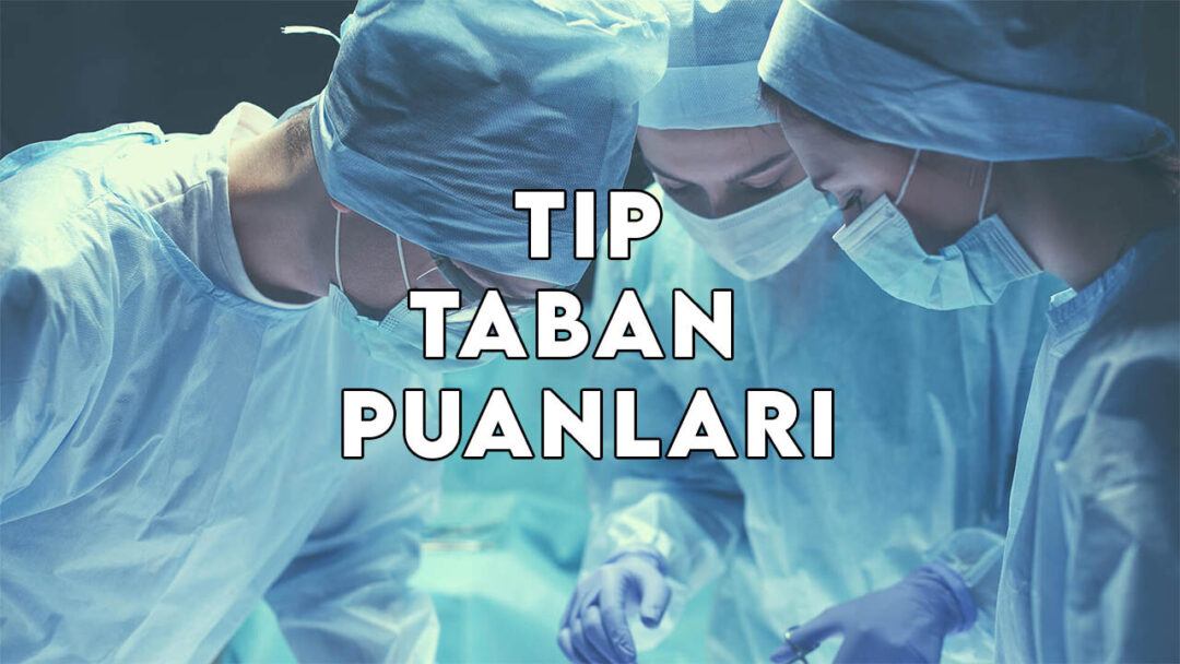 Tıp taban puanları